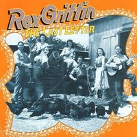Rex Griffin - The Last Letter (3CD Set)  Disc 2